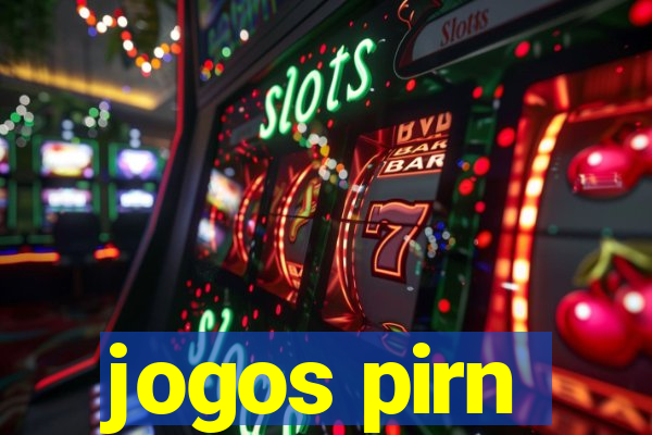 jogos pirn